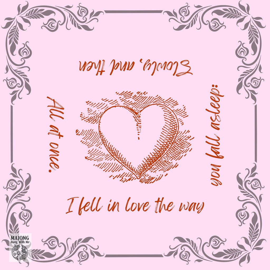 Love Slowly, Then All at Once  Mat PRESALE